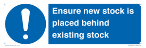 Ensure New Stock Is Placed Behind Existing Stock Sign